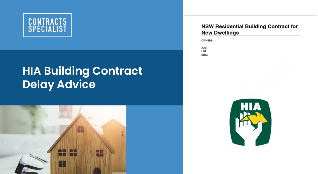 HIA Building Contract Delay Advice