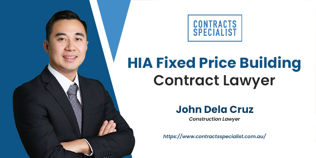 HIA Fixed Price Building Contract Lawyer